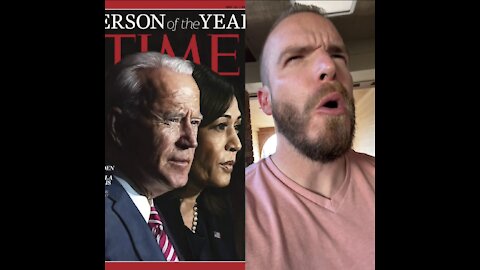 TIME MAGAZINE SPITS IN THE FACE OF AMERICANS NAMING JOE BIDEN AND KAMALA HARRIS "PERSON OF THE YEAR"