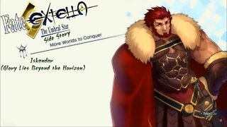 Fate/Extella: The Umbral Star - Side Story - Iskandar (Glory Lies Beyond the Horizon)