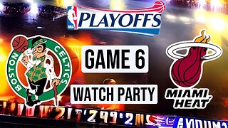 Miami Heat vs Boston Celtics | GAME 6 Eastern Conference Finals | Watch Party:#nbaplayoffs