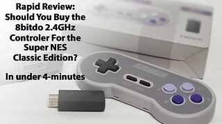 The TL/DR Rapid Review of the 8bitdo 2.4GHz Wireless Controllers for the SNES Classic Edition