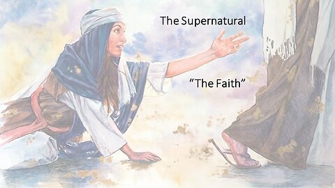 The Supernatural - The Faith