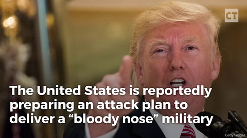 Us Preps “Bloody Nose” Attack on North Korean Nuclear Site