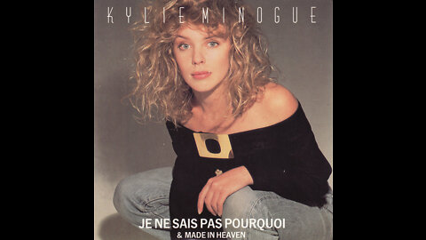 Kylie Minogue - Je Ne Sais Pas Pourquoi