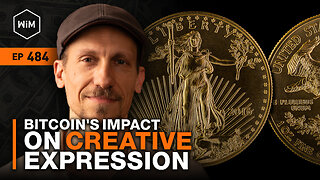 The Artist's Revolution: Bitcoin's Impact on Creative Expression with Christos Palios (WiM484)