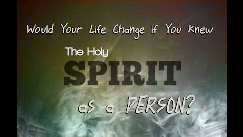 The Holy Ghost is a PERSON, and NOT a conciousness