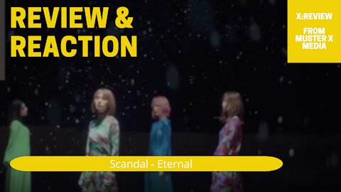 Review and Reaction: Scandal - Eternal