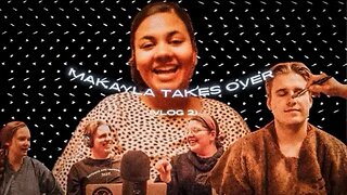 Makayla Takes Over! (Vlog 2)