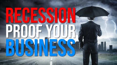 How to Build a Profitable Business in a Recession (6 MUST DO Things)