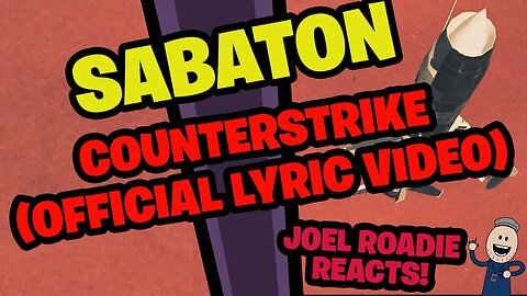 SABATON - Counterstrike (Official Lyric Video) - Roadie Reacts