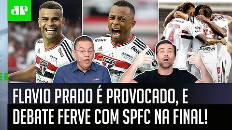 PEGOU FOGO! "E AGORA? O São Paulo TÁ NA FINAL e..." Flavio é PROVOCADO por Pilhado, e DEBATE FERVE!