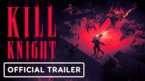 Kill Knight - Extended Gameplay Trailer