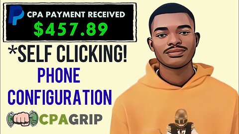 CPAGrip Self-Click Guide | How I Made $459.89 on My Phone 🤑