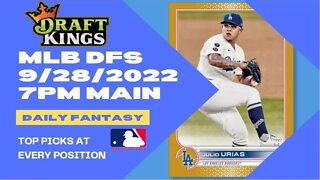 Dreams Top Picks for MLB DFS Today Main Slate 9/28/2022 Daily Fantasy Sports Strategy DraftKings