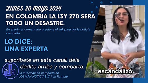 EN COLOMBIA LA LEY 270 SERA TODO UN DESASTRE