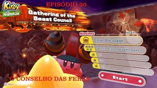 KIRBY FORGOTTEN LAND EP 30 CONSELHO DAS FERAS