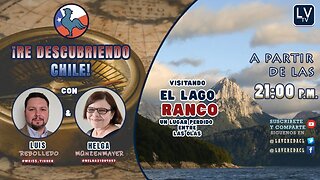 Rincones Mágicos: Lago Ranco, Perdido entre las olas - "Re Descubriendo Chile" Ep.31.