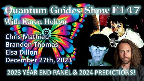 Quantum Guides Show E147 Panel - 2023 REVIEW & 2024 PREDICTIONS!