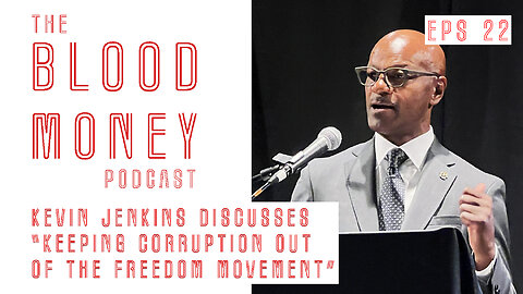 Keeping Corruption Out of the Freedom Movement with Kevin Jenkins