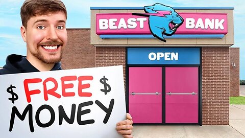 MrBeast Opened A Free Bank