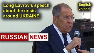 Lavrov's speech about the crisis around Ukraine | Russia, Dhaka, Bangladesh
