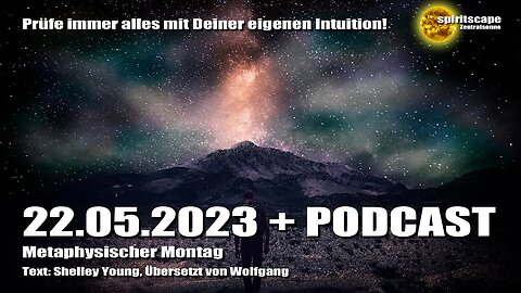 Der metaphysische Montag – 22.05.2023 + Podcast