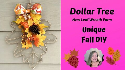 Dollar Tree New Leaf Wreath Form ~ Fall Wall Decor ~ Unique Fall Craft ~ Fall Home Decor DIY