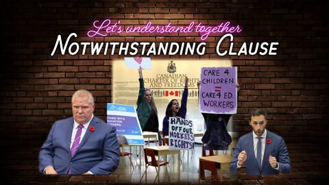 Let's Understand Together: The Notwithstanding Clause used in Ontario | Friday Non-Study Stream