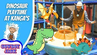 Dinosaur Playtime at Kangas Indoor Play Place - Cowboy Jack