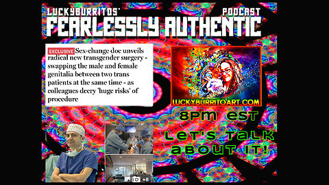 Fearlessly Authentic - Radical Trans gender surgeries