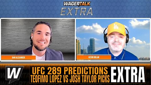 UFC 289 Picks | Teofimo Lopez vs Josh Taylor Boxing Predictions | WT Extra 6/7