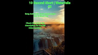 10 Second Short | Waterfalls | Brilliant Mind Meditation Music #meditation #5 @Meditation Channel