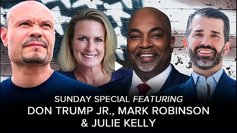 SUNDAY SPECIAL with Donald Trump Jr., Mark Robinson and Julie Kelly - 05/27/2024