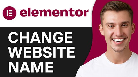 HOW TO CHANGE WEBSITE NAME IN ELEMENTOR
