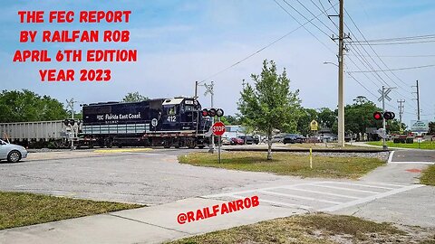 Florida East Coast Railway Report (Extended) by RailFan Rob Mar. 29 to Apr. 3 2023 #railfanrob #fec