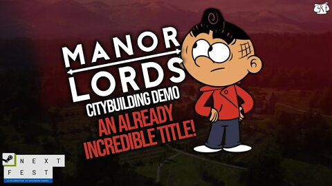 AN ALREADY PROMISING START!! | MANOR LORDS (CITYBUILDING DEMO) [Steam Next Fest - October 2022]