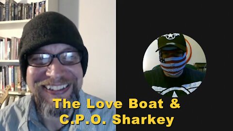 The Love Boat & C.P.O. Sharkey
