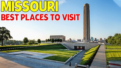 Missouri Tourist Attractions - 10 Best Places to Visit in Missouri 2022