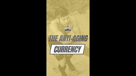 The Anti-Aging Currency