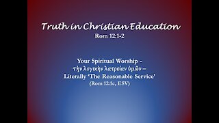 Truth in Christian Education