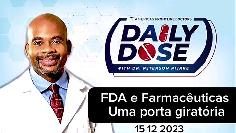 FDA e Farmacêuticas, uma porta giratória _ Dr. Peterson Pierre