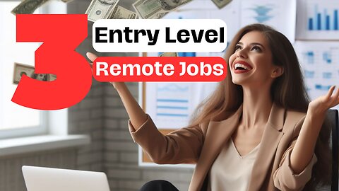 Entry Level Remote Jobs