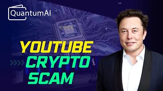 YouTube Is Promoting Elon Crypto Scams