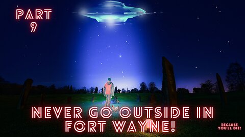 Allen County, Indiana NUFORC UFO Reports Part 9