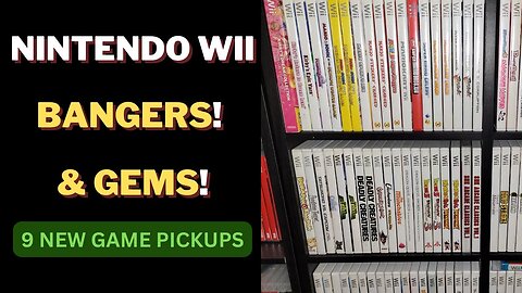 9 NEW Wii Bangers & Hidden Gems | Game Pickups Episode 21