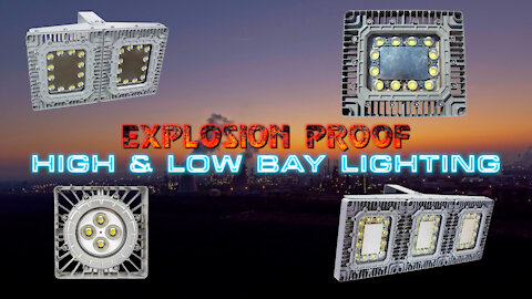 Explosion Proof LED Lights for Your Hazardous Work Facility (Refineries, Oil & Gas, Construction)