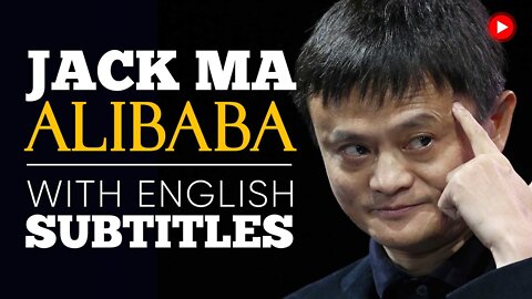 ENGLISH SPEECH | JACK MA ALIBABA: We Never Give Up