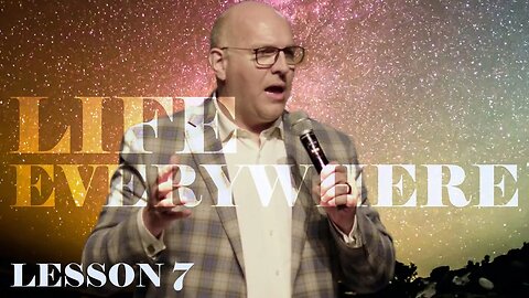 Life Everywhere - Lesson 7 | Sermon | Pastor Mitchell Bland