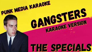 THE SPECIALS ✴ GANGSTERS ✴ KARAOKE INSTRUMENTAL ✴ PMK