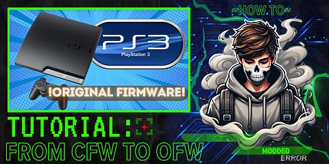 Going From CFW/HEN To OFW | PS3