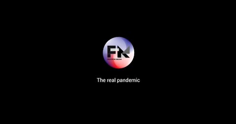 The Real Pandemic